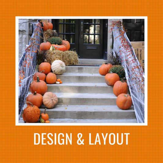 Layout & Design - Let us set it for you!